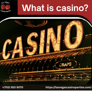 What is Casino?